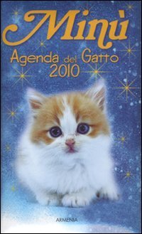 Min&ugrave;. Agenda del gatto 2010