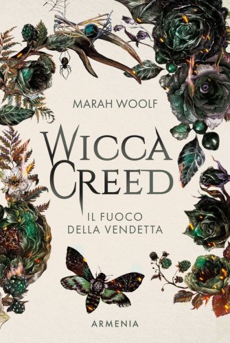 Wicca creed. Il fuoco della vendetta