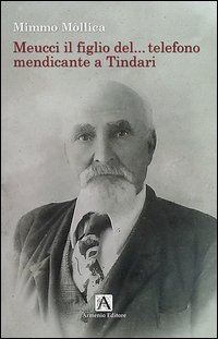 Meucci il figlio del... telefono mendicante a Tindari