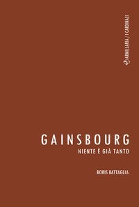 Gainsbourg. Niente &egrave; gi&agrave; tanto