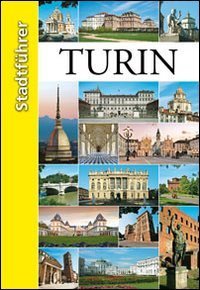 Torino. Guida della citt&agrave;. Ediz. tedesca