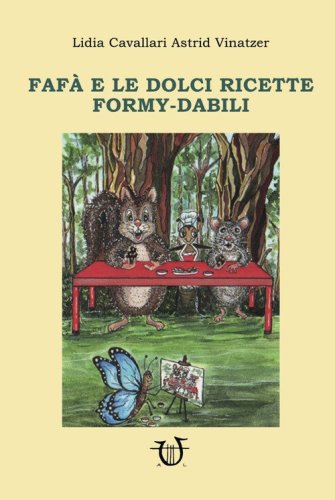 Faf&agrave; e le dolci ricette Formy-dabili