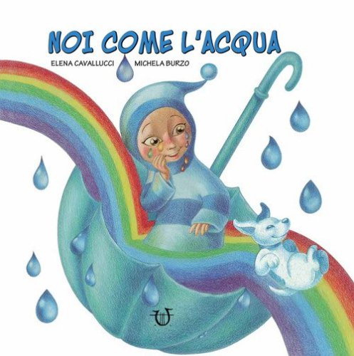 Noi come l'acqua