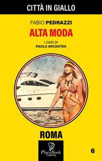 Alta moda. I casi di Paolo Arcantes