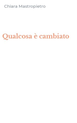 Qualcosa &egrave; cambiato
