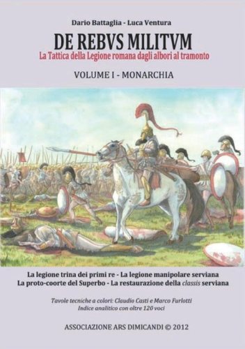 De rebus militum. La tattica della legione romana dagli albori al tramonto