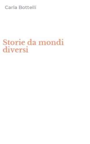 Storie da mondi diversi