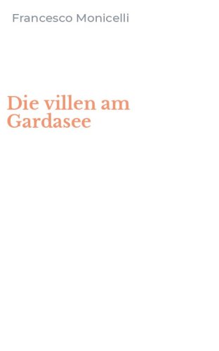 Die villen am Gardasee