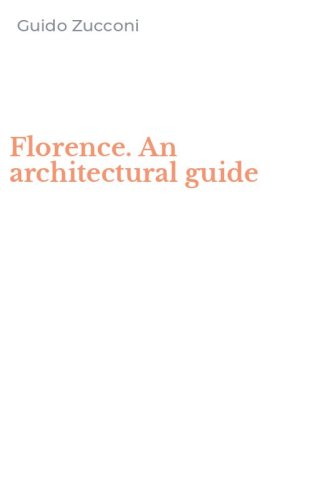 Florence. An architectural guide