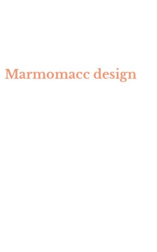 Marmomacc design