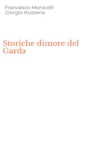Storiche dimore del Garda