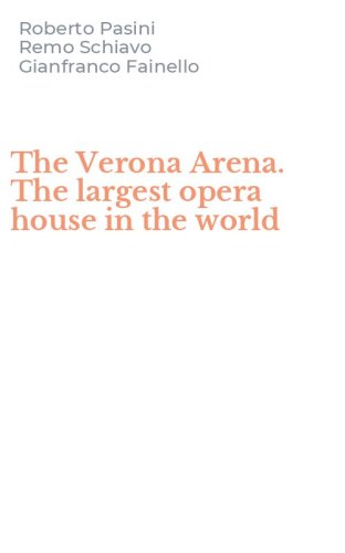The Verona Arena. The largest opera house in the world