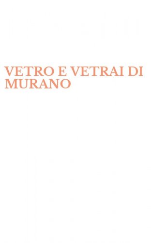 VETRO E VETRAI DI MURANO