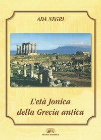 L'et&agrave; Jonica della Grecia antica