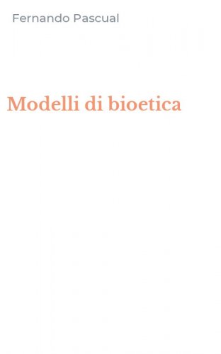 Modelli di bioetica
