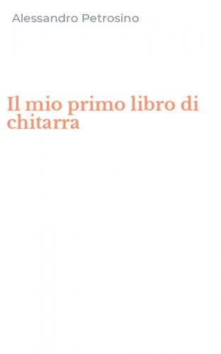 Il mio primo libro di chitarra