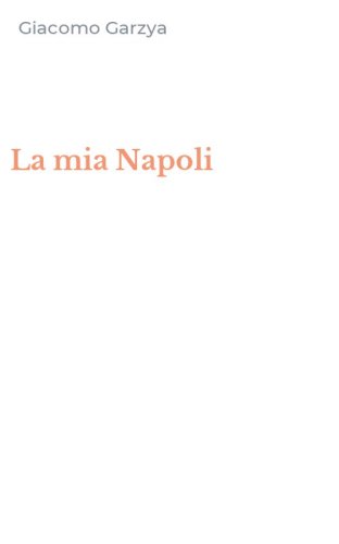 La mia Napoli