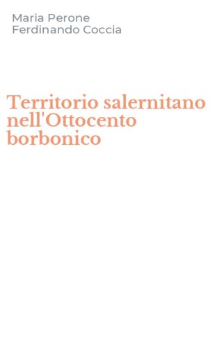 Territorio salernitano nell'Ottocento borbonico