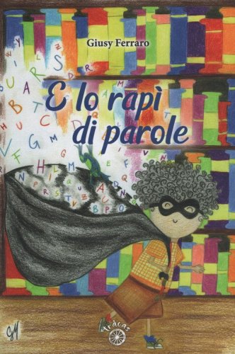 E lo rap&igrave; di parole