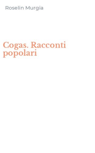 Cogas. Racconti popolari