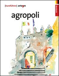Agropoli. Kurzf&uuml;hrer