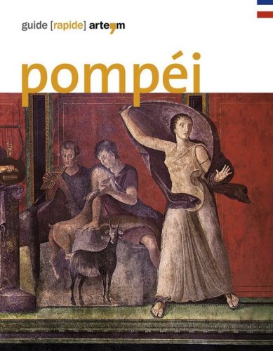 Pomp&eacute;i. Guide rapide