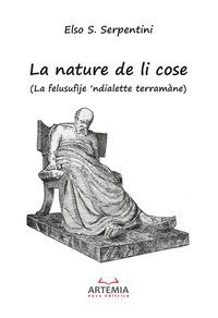 La nature de li cose. (La felusufije 'ndialette terram&agrave;ne)