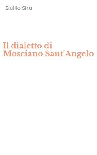 Il dialetto di Mosciano Sant'Angelo