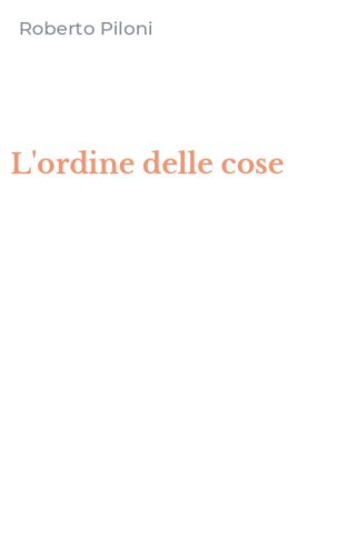 L'ordine delle cose