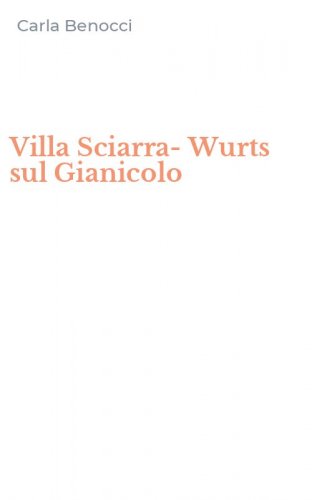 Villa Sciarra-Wurts sul Gianicolo