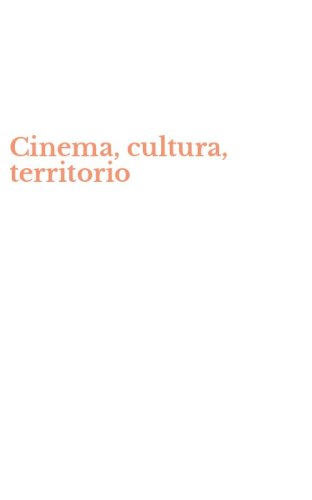 Cinema, cultura, territorio