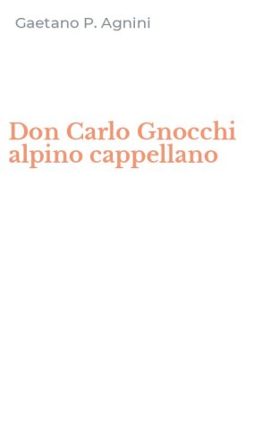 Don Carlo Gnocchi alpino cappellano