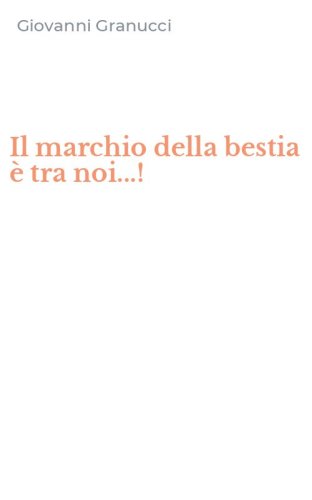 Il marchio della bestia &egrave; tra noi...!