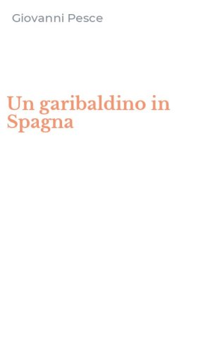 Un garibaldino in Spagna