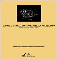 Scuola d'infanzia comunale villaggio Artigiano. Un salone &laquo;circolare&raquo; al centro di un quartiere - DI UN QUARTIERE