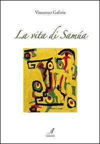 La vita di Sam&ugrave;a