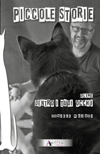 Piccole storie. Oltre. Dentro i tuoi occhi