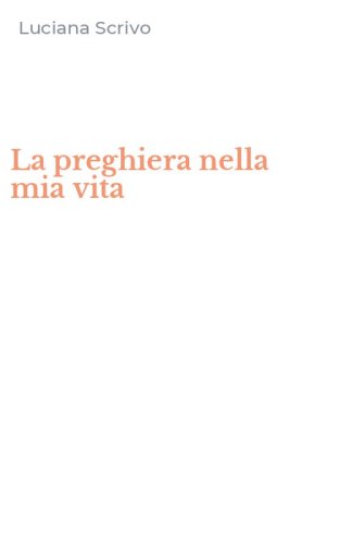 La preghiera nella mia vita