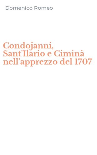 Condojanni, Sant'Ilario e Cimin&agrave; nell'apprezzo del 1707