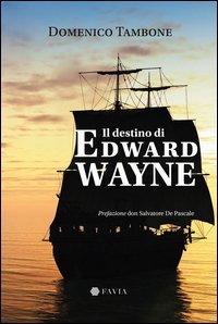 Il destino di Edward Wayne