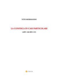 La confisca in casi particolari (art. 240-bis c.p.)
