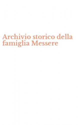 Archivio storico della famiglia Messere