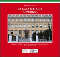 La casa d'Italia di Zurigo. Storia dell'edificio
