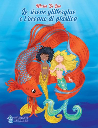 Le sirene glitterglue e l'oceano di plastica