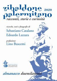 Zibaldone palermitano. Racconti, storie e curiosit&agrave;