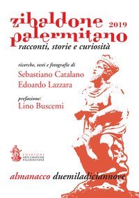 Zibaldone palermitano. Racconti, storie e curiosit&agrave;
