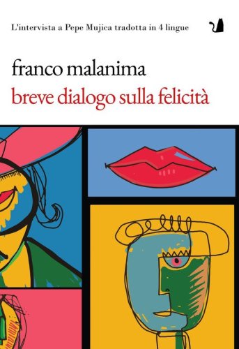 Breve dialogo sulla felicit&agrave;