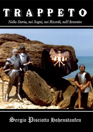 Trappeto. Nella storia, nei sogni, nei ricordi, nell'avvenire