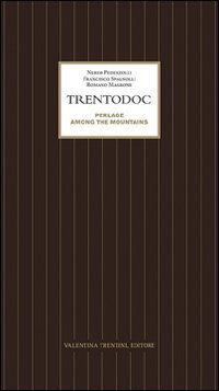 Trentodoc. Perlage among the mountains