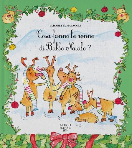 Cosa fanno le renne di Babbo Natale?